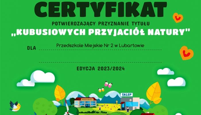 OGÓLNOPOLSKI PROGRAM EDUKACYJNY O TEMATYCE EKOLOGICZNEJ "KUBUSIOWI PRZYJACIELE NATURY"